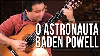 Baden Powell - O Astronauta (como tocar - aula de violão clássico)