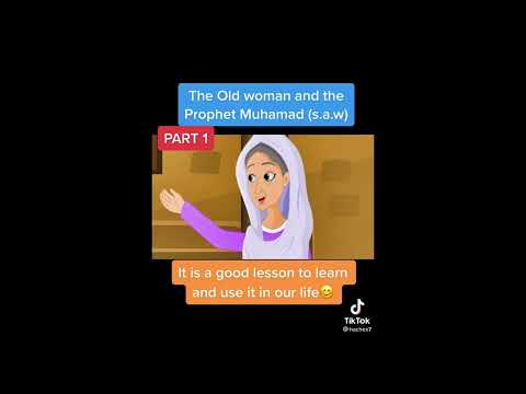 The old woman and the Prophet Muhammad PBUH - Islamic Reminder