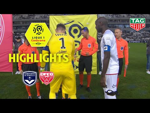 FC Girondins De Bordeaux 1-0 DFCO Dijon Football C...