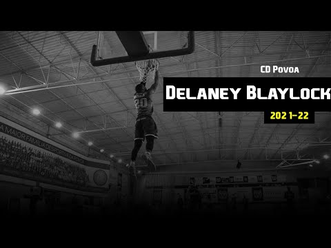 Delaney Blaylock's BEST highlights from 2021-22 Season - CD Povoa Portugal