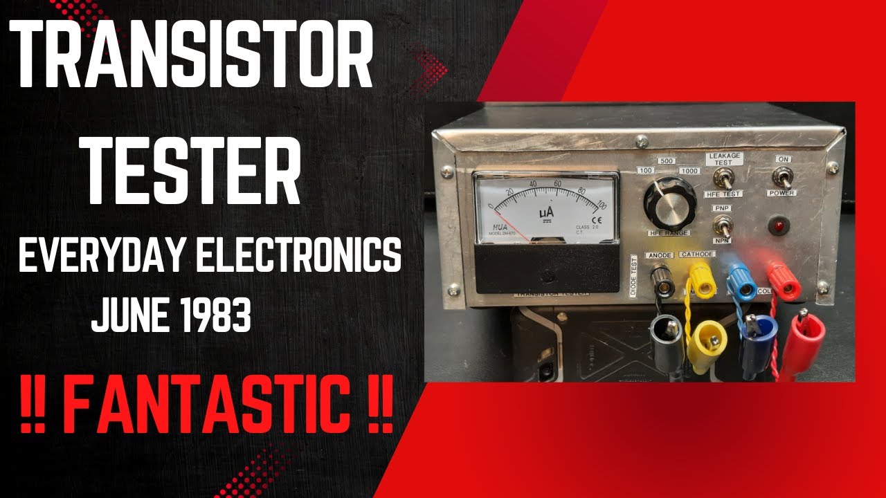 Transistor Tester - Everyday Electronics - June 1983 - Magazine Project