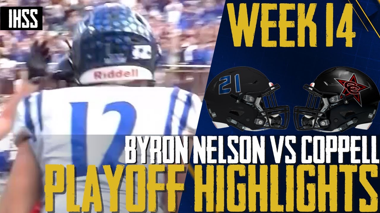 Byron Nelson vs Coppell - 2023 Week 14 Football Highlights