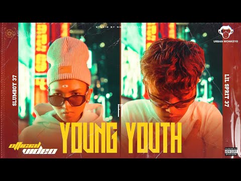YOUNG YOUTH | LIL SPRIT 37 FT, SLUMBOY 37 | PROD BY : @prodbys | ( OFFICIAL MUSIC VIDEO) | 2024