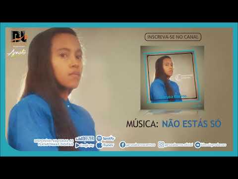 Gerusa Barros - NÃO ESTÁS SÓ