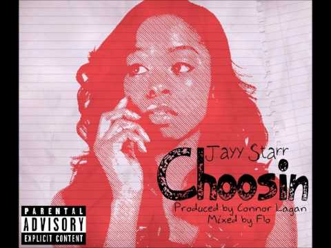Jayy Starr - Choosin' (Prod. by Connor Lagan)