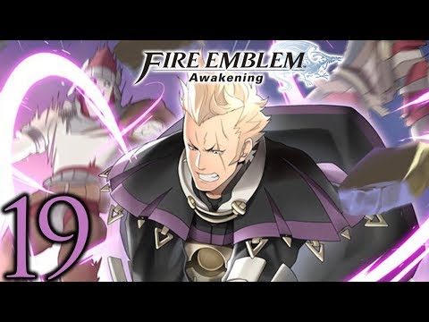 Fire Emblem Awakening ➤ 19 - Let's Play - UNEXPECTED - Playthrough Gameplay