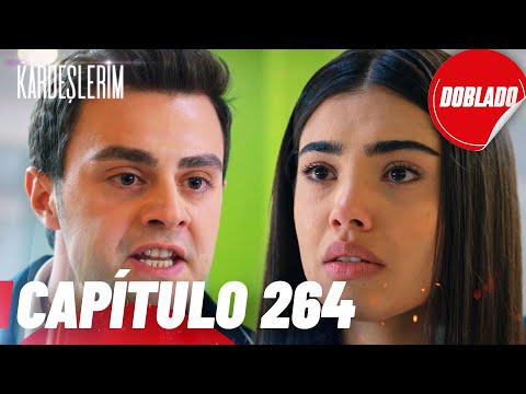 Todo por mi Familia | Kardeslerim - Capítulo 264 | Doblado