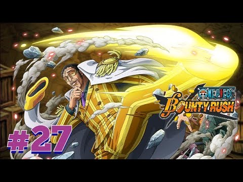 #27 One Piece Bounty Rush - Navy HQ / Admiral Kizaru [Bosalino].