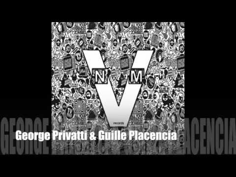 George Privatti & Guille Placencia - Barcelona (Original mix)