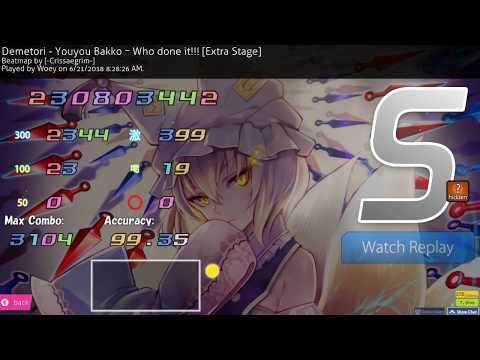 osu! | Woey | Demetori - Youyou Bakko ,Who done it! [Extra Stage] +HD 99.35% FC #1 447pp