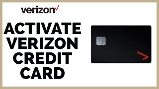 How To Activate Verizon Credit Card Online