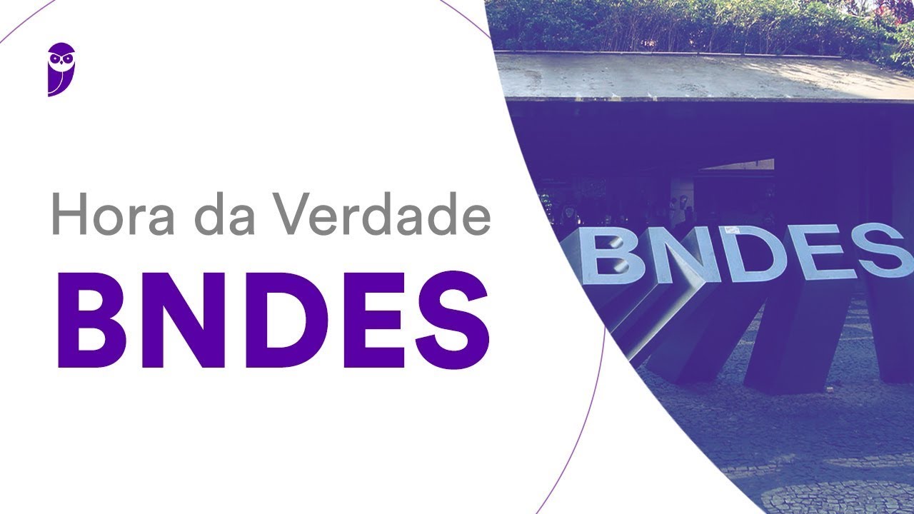 Hora da Verdade BNDES: Papel do BNDES no desenvolvimento brasileiro - Prof. Leandro Signori