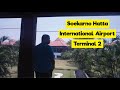Walking Around Terminal 2 Soekarno Hatta International Airport - Indonesia Travel Destinations Walking Around Terminal 2 Soekarno Hatta International Airport - Indonesia Travel Destinations