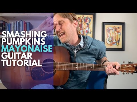 Mayonaise Guitar Tutorial by Smashing Pumpkins - Guitar Lessons with Stuart!