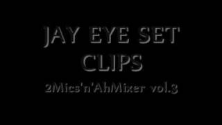 Jay eye set clips [2Mics'n'AhMixer vol.3] (made by Grimsen)