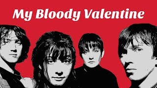 My Bloody Valentine&#39;s Evolving Sound