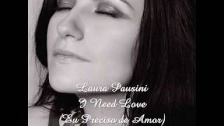I Need Love - Laura Pausini (Tradução)