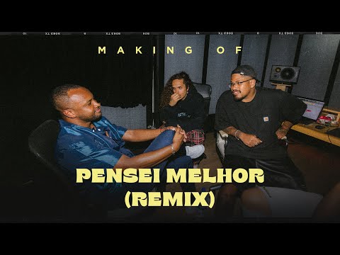 Pensei Melhor Remix (Making Of) - Vitão, Thiaguinho e Luccas Carlos
