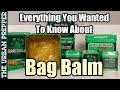 Bag Balm: The Ultimate Ointment!