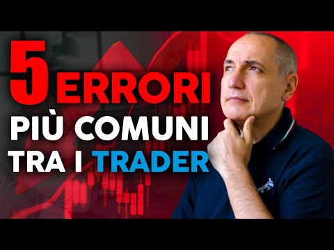 5 Errori di Trading COSTOSI che quasi tutti fanno