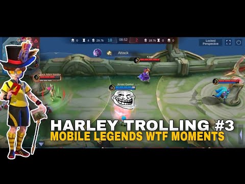 Harley Trolling #3 Mobile Legends WTF Moments!