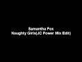 Samantha Fox - Naughty Girls (JC Edit)