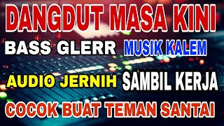 Download lagu Dangdut masa kini Orgen tunggal Musik kalem cocok buat santai mp3