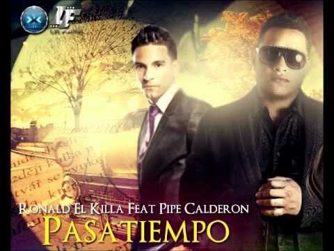 Ronald El Killa Ft. Pipe Calderon -- Pasatiempo