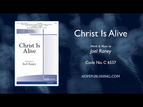 Christ Is Alive - Joel Raney