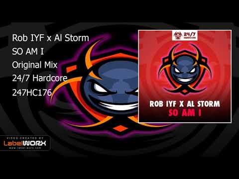 Rob IYF x Al Storm - SO AM I (Original Mix)