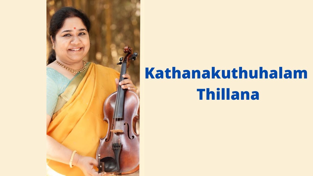 Violin solo | Lalgudi Vijayalakshmi |Kathanakuthuhalam thillana  | Adi | Sri Lalgudi Jayaraman