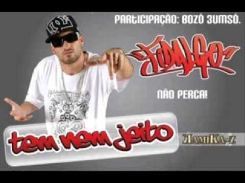 FIDALGO & BOZÓ 3 UM SÓ - TEM NEM JEITO ♪♪ (PROD: KAMIKA-Z) NOVA 2013 + DOWNLOAD