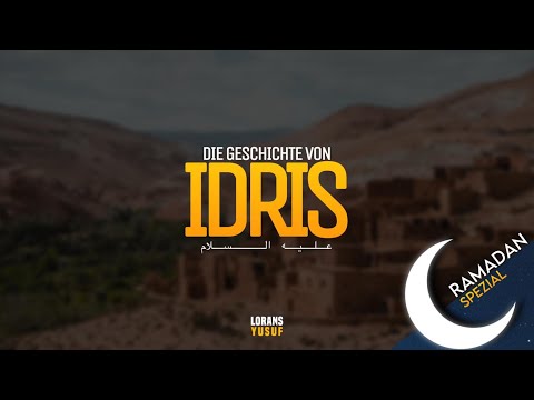 Die Kinder Adam (Qabil & Habil) und Prophet Idris (Enoch)