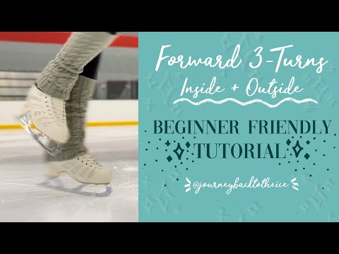 HOW TO DO FORWARD 3-TURNS - TIPS FOR BEGINNER SKATERS (journeybacktotheice)
