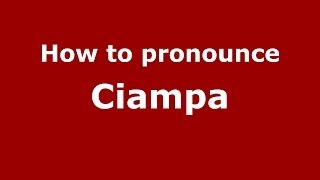 How to pronounce Ciampa