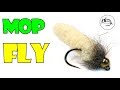 Fly Tying Tutorial: The Infamous Mop Fly