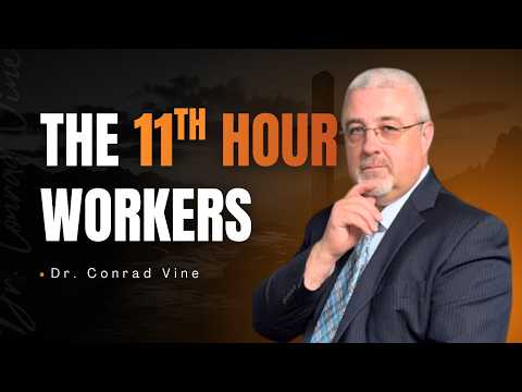 The 11th-Hour Workers