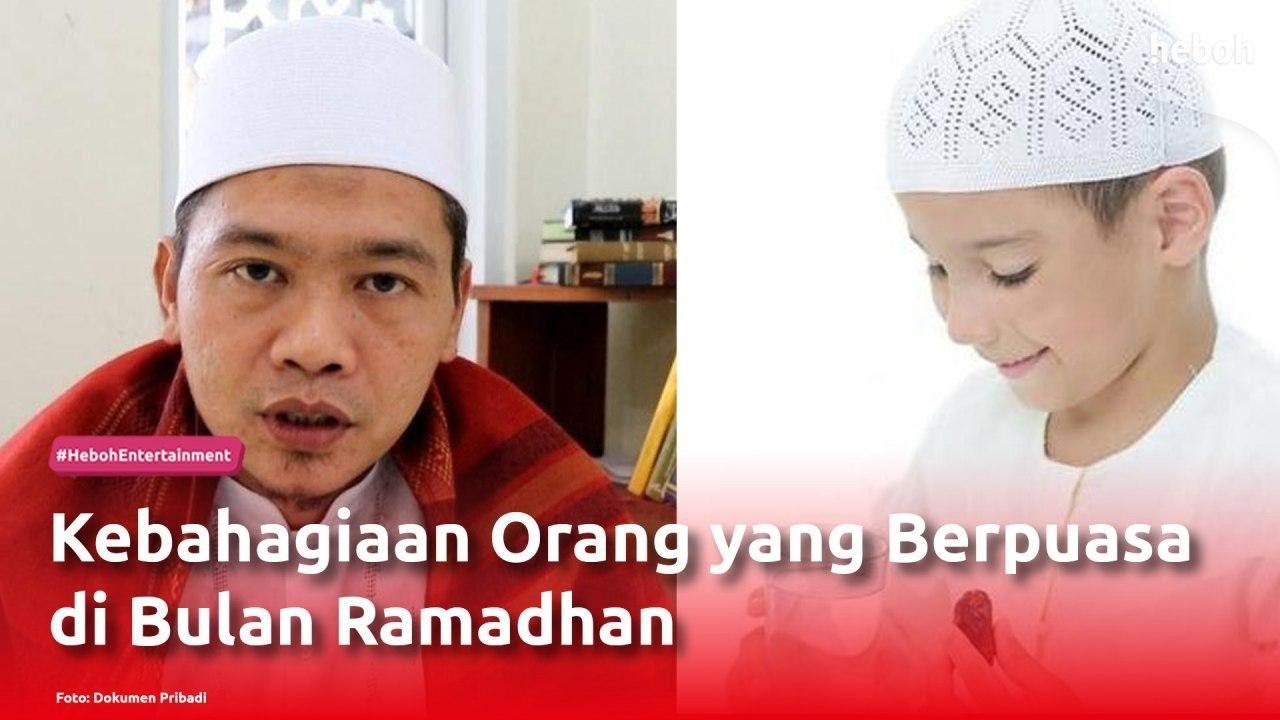 Kebahagiaan Orang yang Berpuasa di Bulan Ramadhan