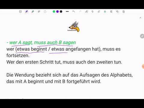 Wer A sagt, muss auch B sagen | Deutsche Redewendungen