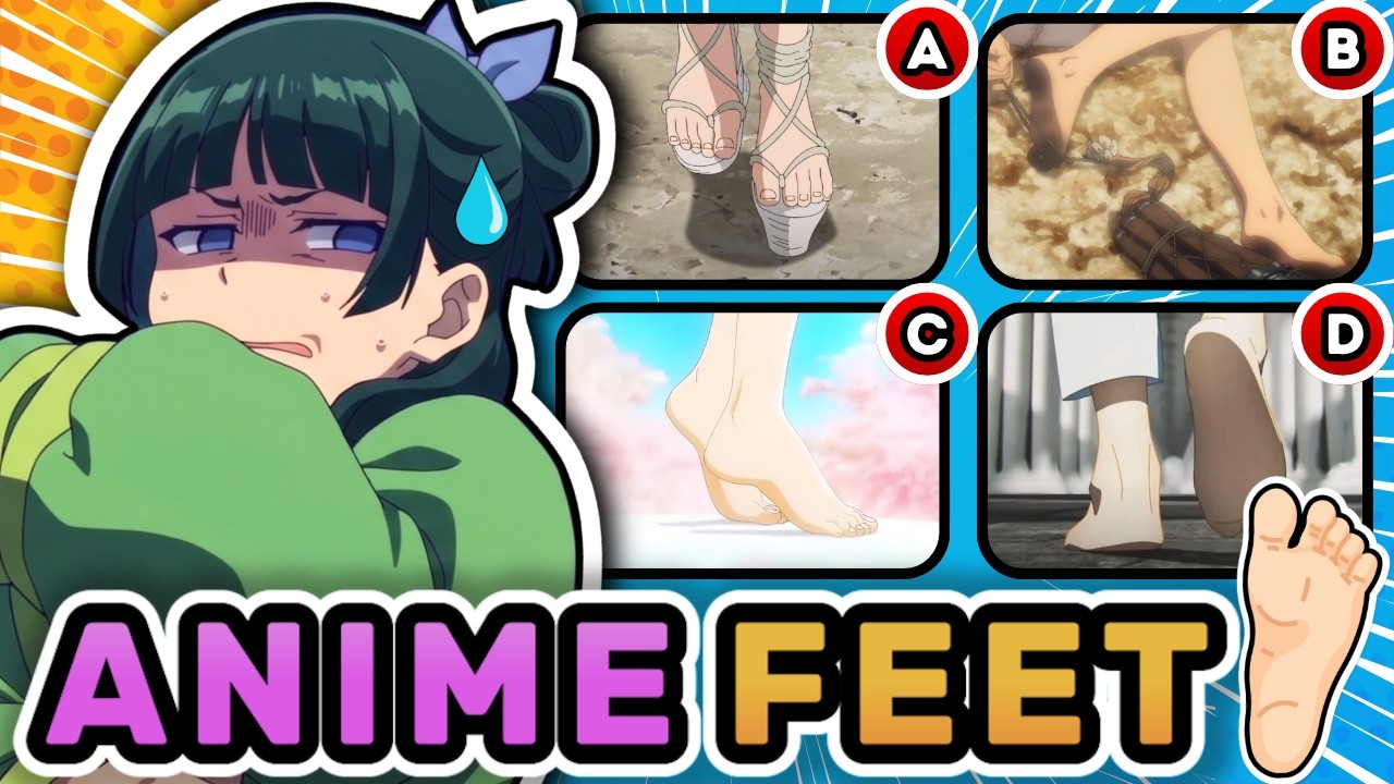 👣 Identify the Anime by its Random FEET🔥 Anime Quiz