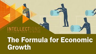 The Formula For Economic Growth
