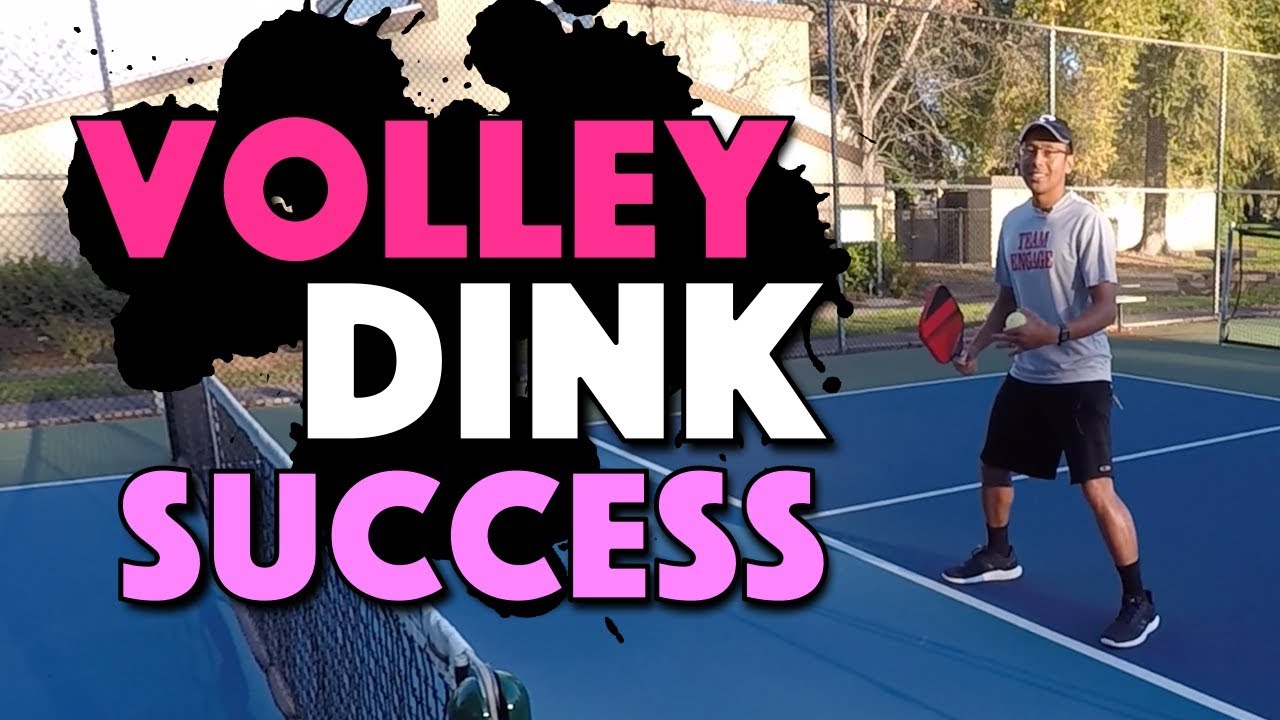 Volley Dink Success | Pickleball