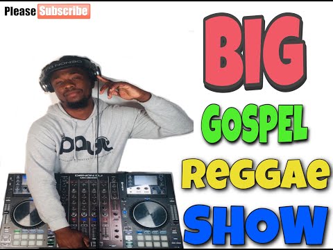 Dj Paul | Big Gospel Reggae Show Mix | 2020 | Vol 8