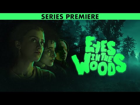 Eyes in the Woods | Series Premiere | Full Episode
