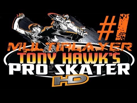 Lets Play Tony Hawks Pro Skater HD Multiplayer Deutsch Part 1 German Walkthrough Gameplay 1080p