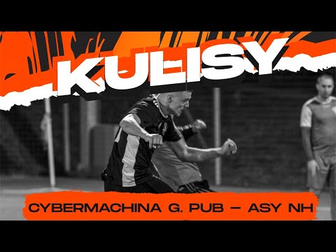 Kulisy: Cybermachina G. Pub - Asy NH (FLS Jesień 2022)