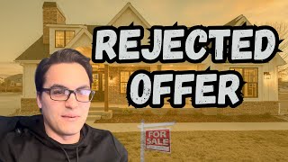 Your Offers Keep Getting Rejected? Here's Why