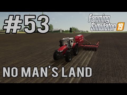 Late Drilling! || No Man's Land #53 Timelapse || Let's Play || FS19