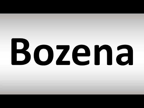 How to Pronounce Bozena