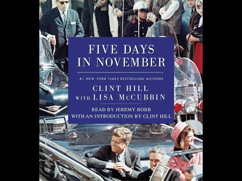 "Five Days in November" By Clint Hill